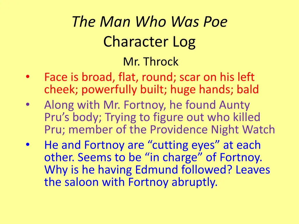 the man who was poe character log mr throck face