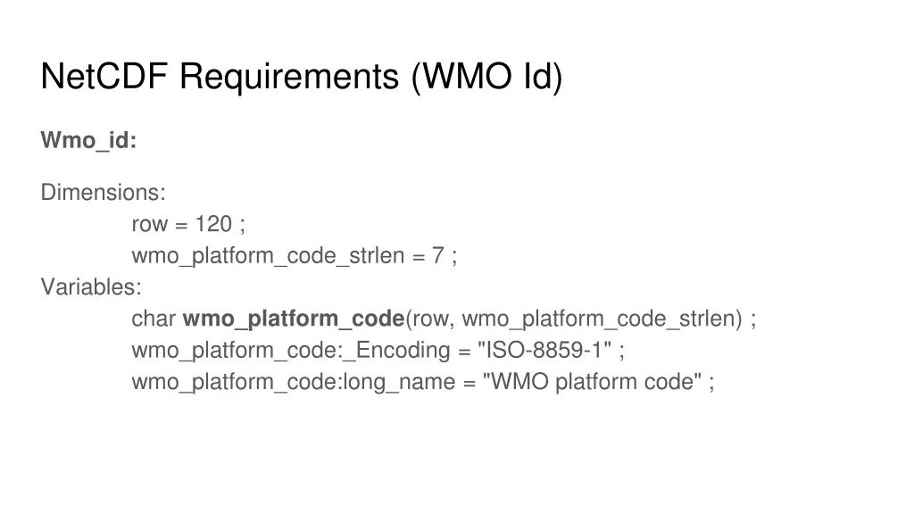 netcdf requirements wmo id