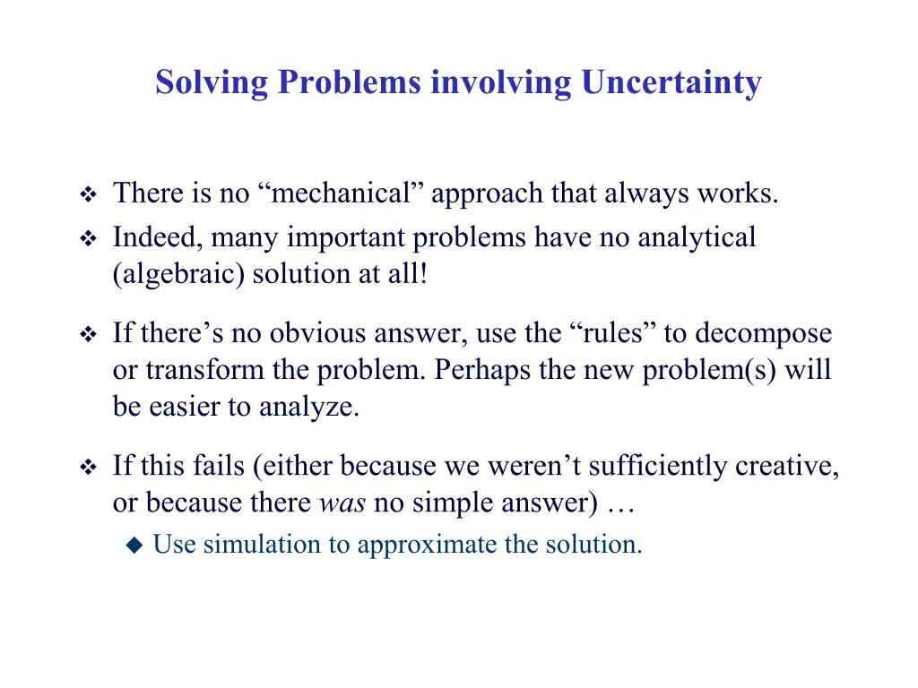 solving problems involving uncertainty