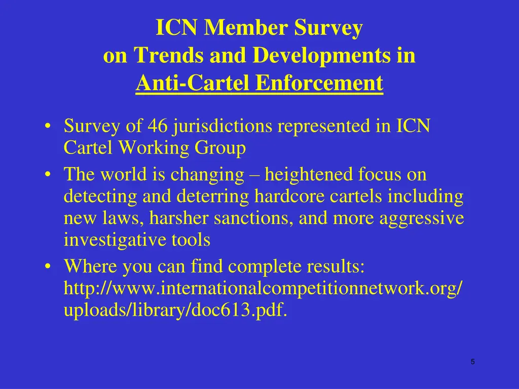 icn member survey on trends and developments