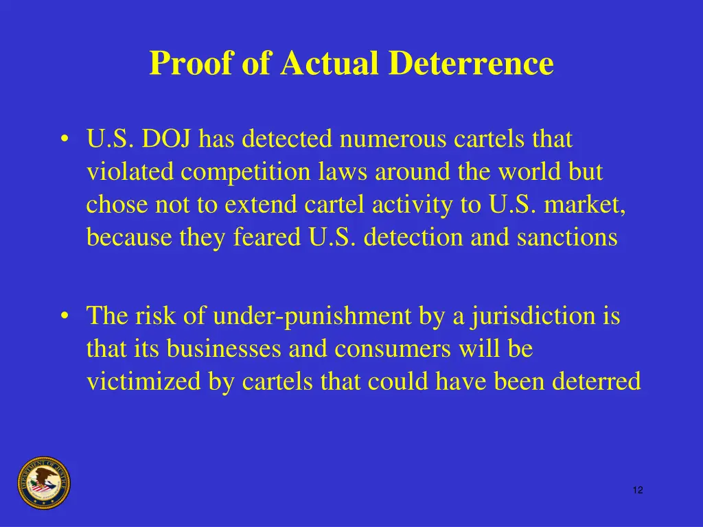 proof of actual deterrence