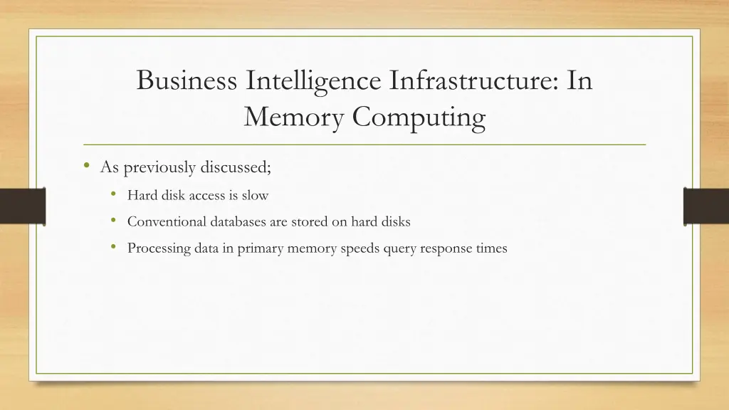 business intelligence infrastructure in memory