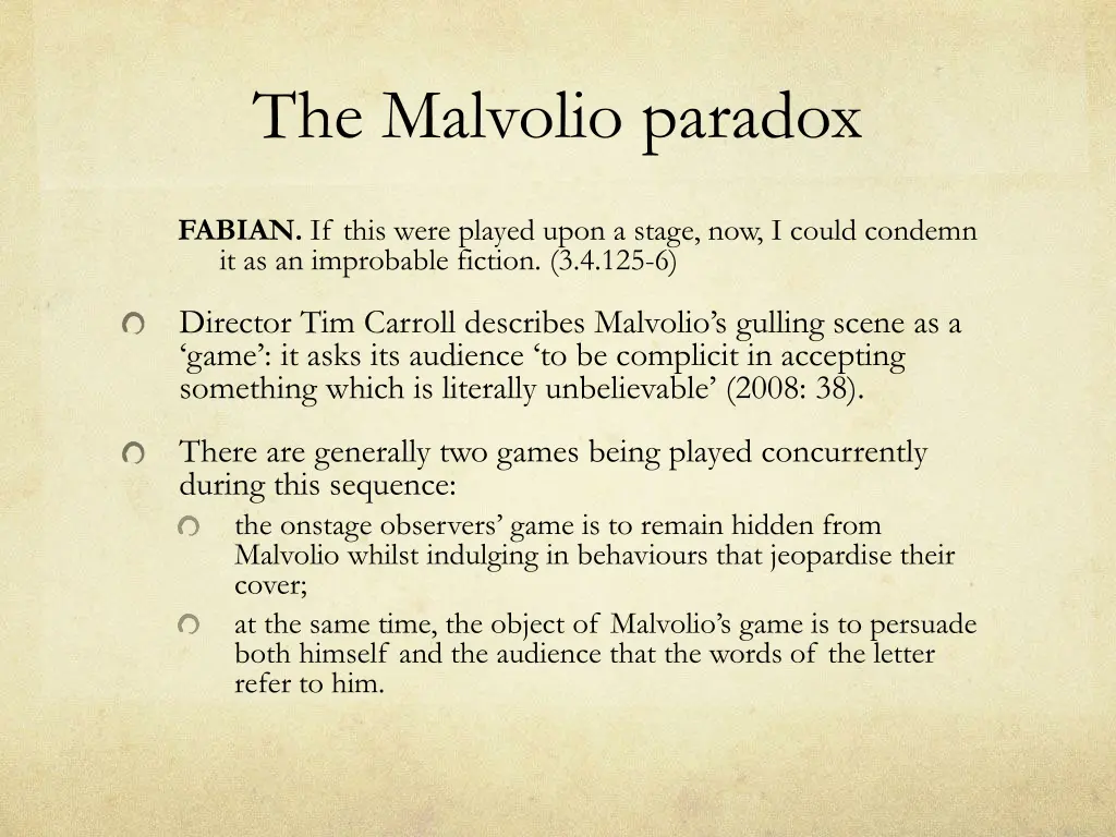 the malvolio paradox