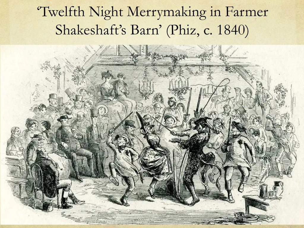 twelfth night merrymaking in farmer shakeshaft