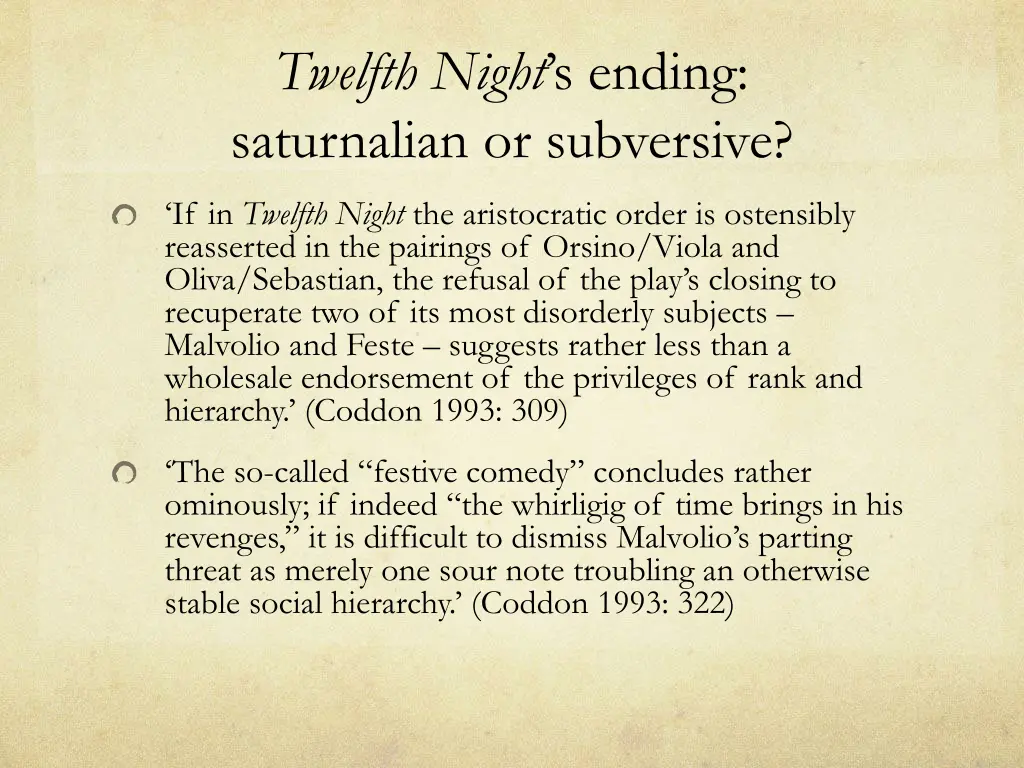 twelfth night s ending saturnalian or subversive