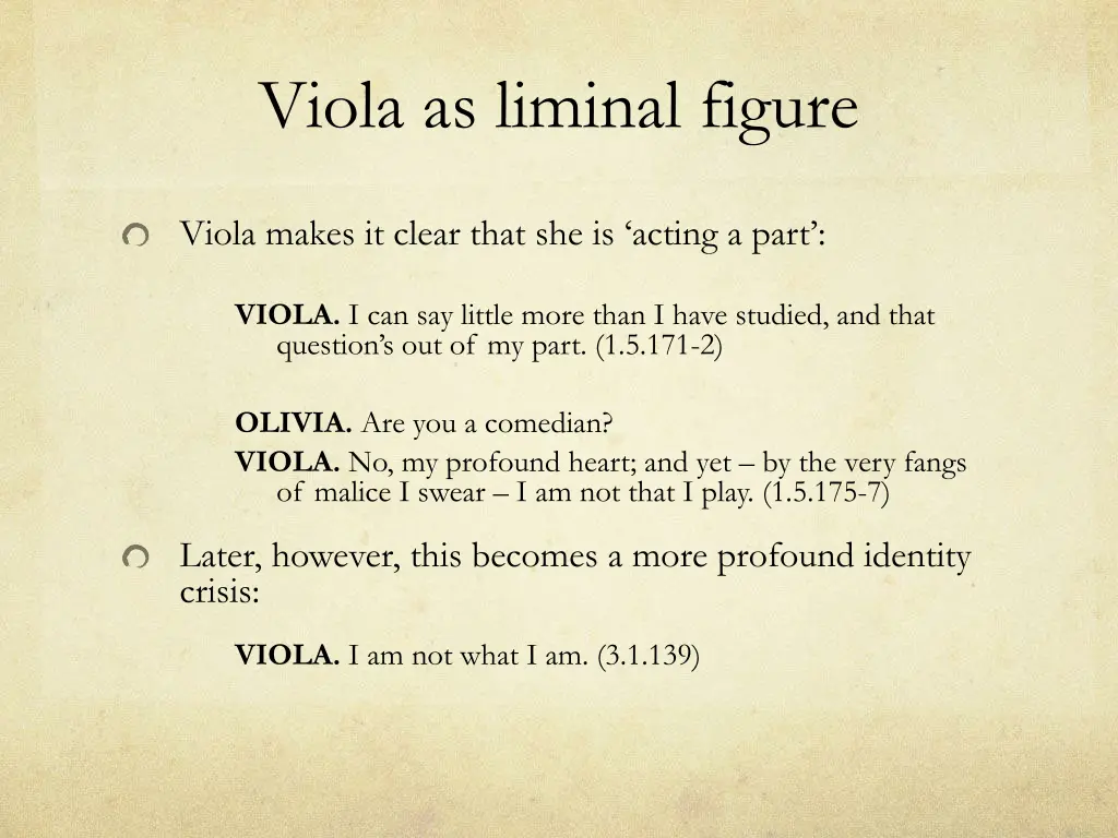 viola as liminal figure