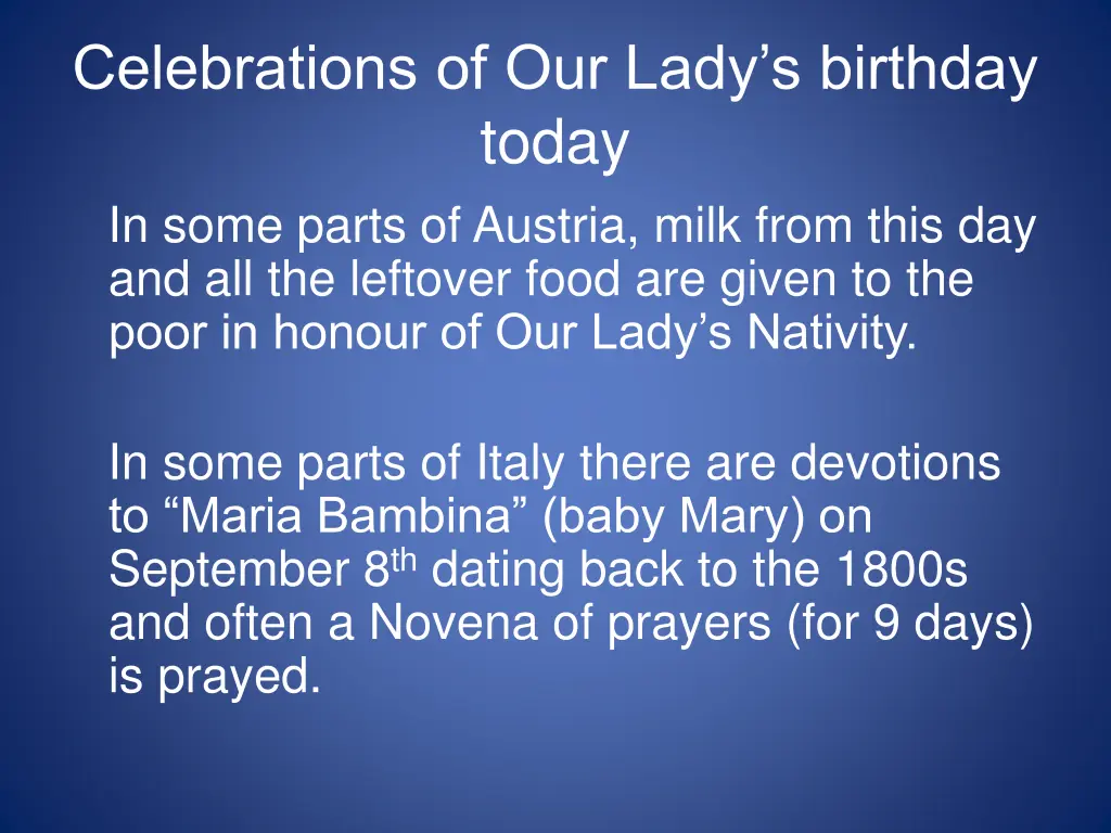 celebrations of our lady s birthday today in some