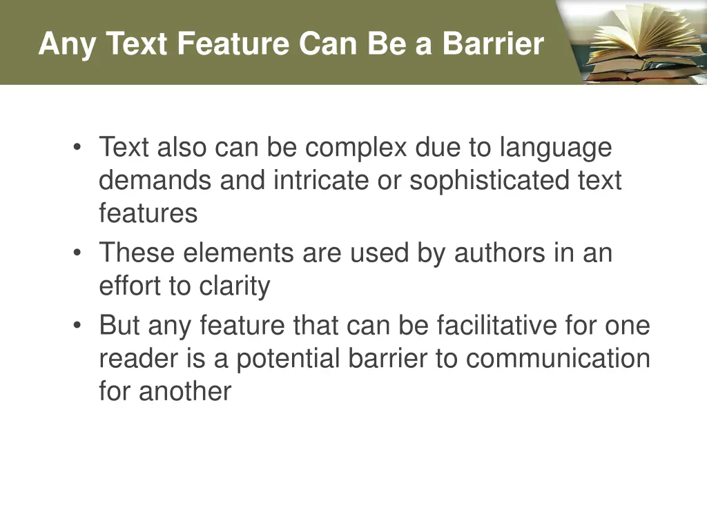 any text feature can be a barrier