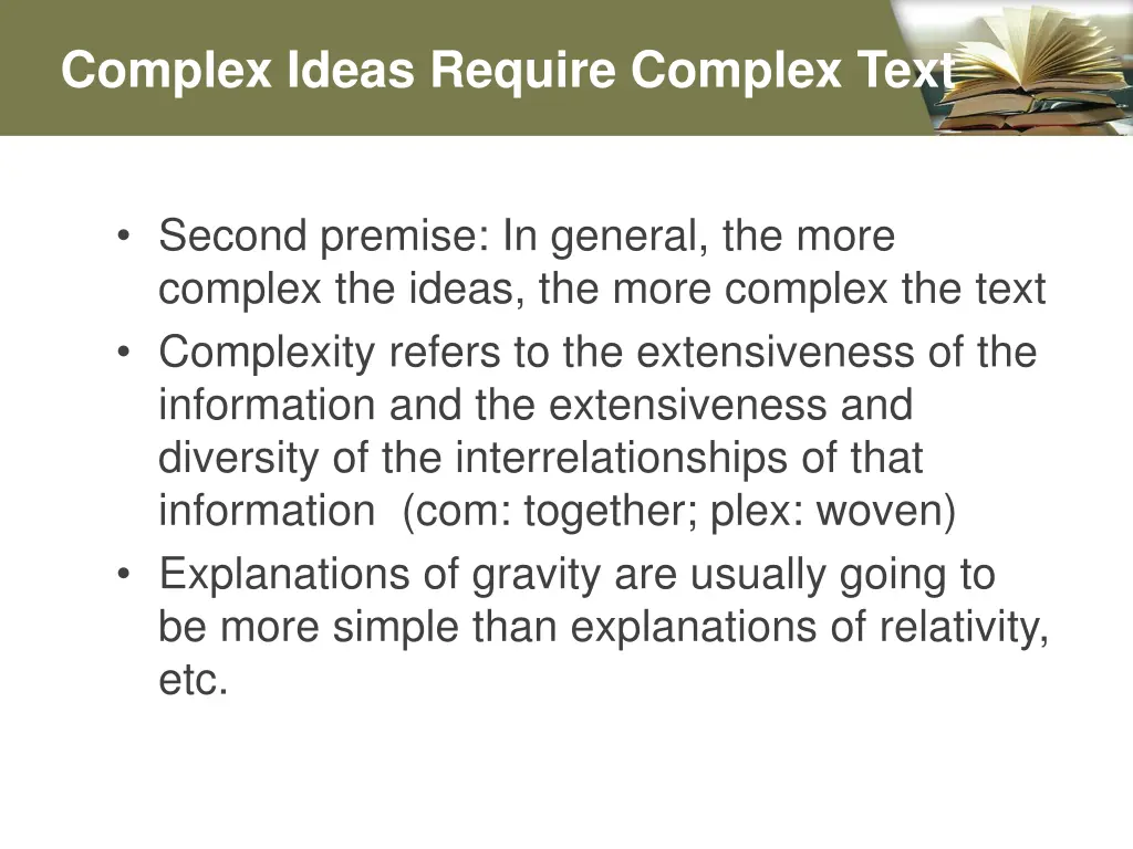 complex ideas require complex text