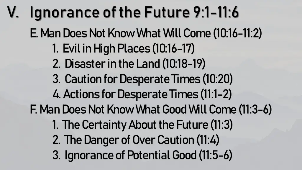 v ignorance of the future 9 1 11 6 e man does