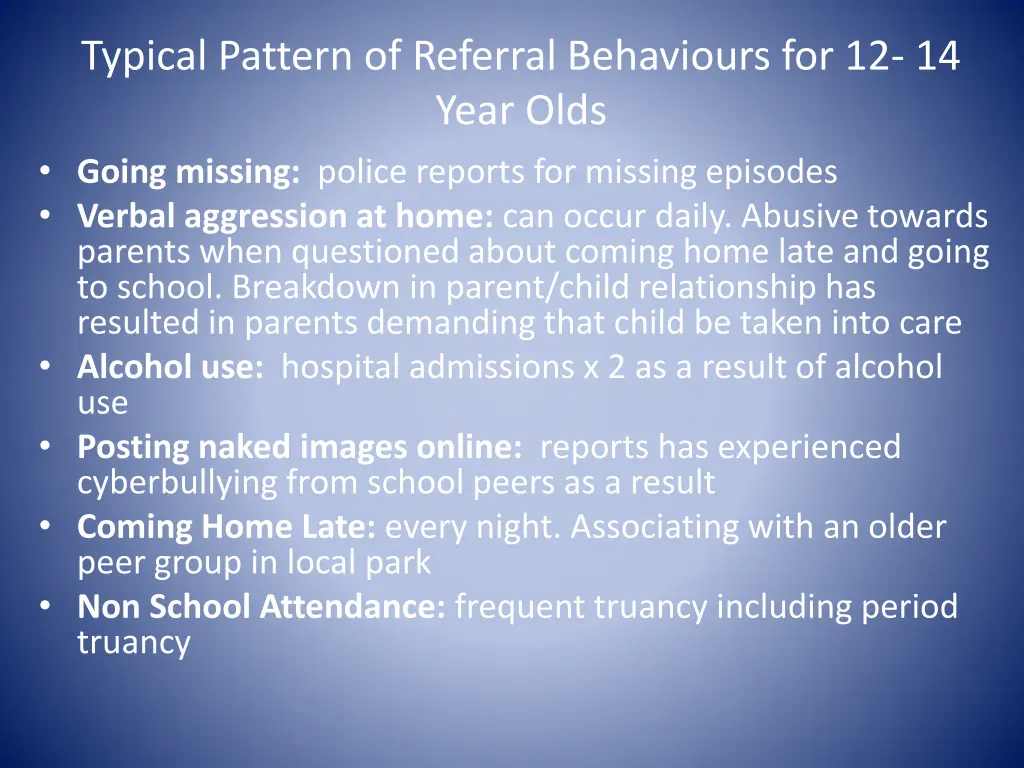 typical pattern of referral behaviours