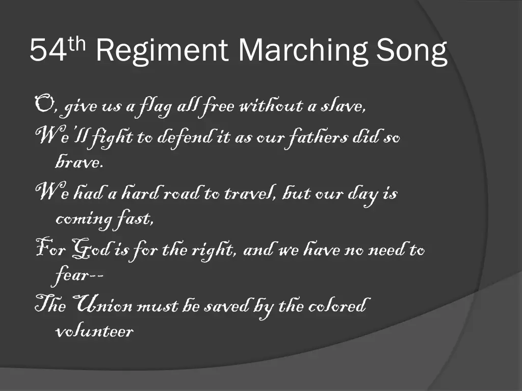 54 th regiment marching song