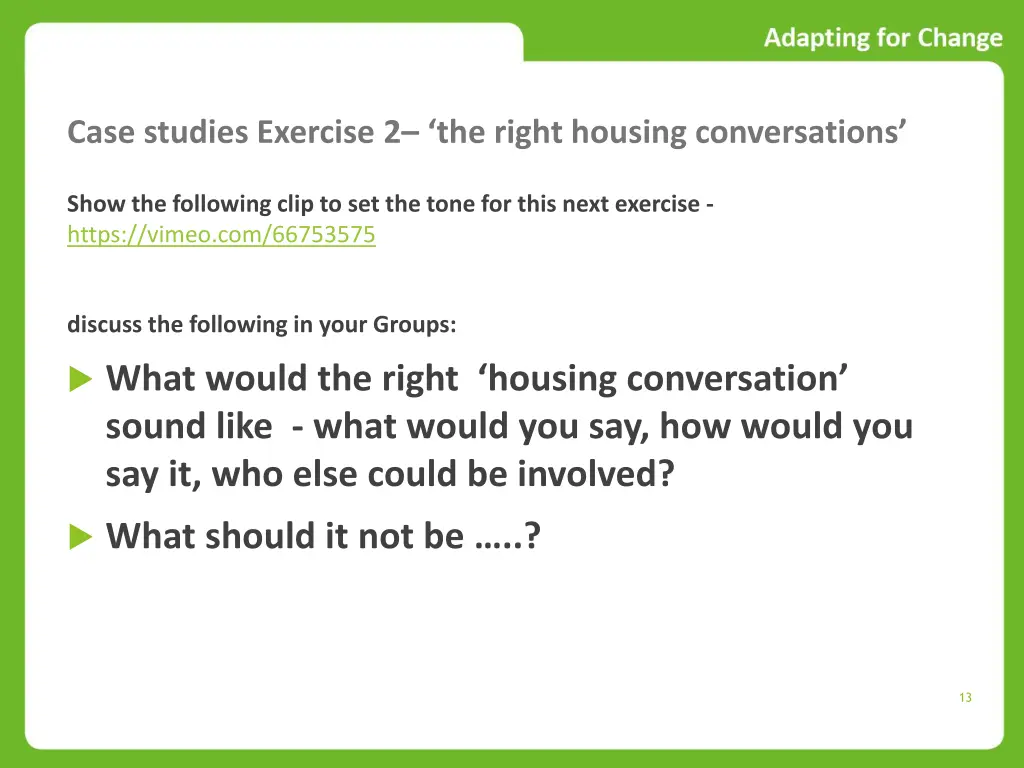 case studies exercise 2 the right housing