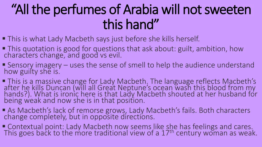 all the perfumes of arabia will not sweeten