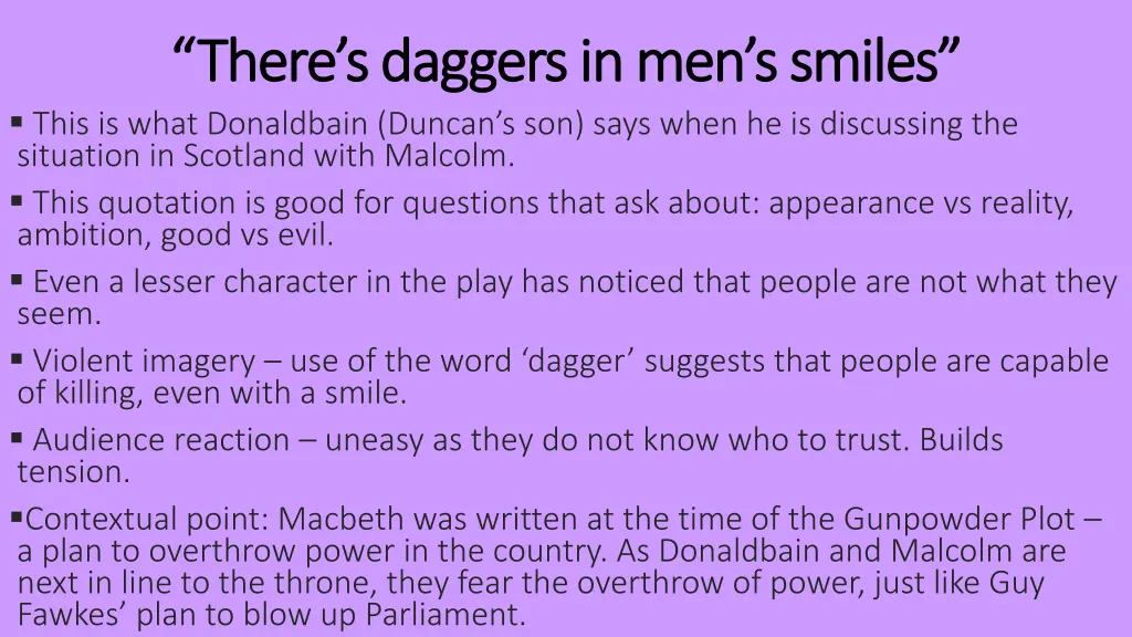 there s daggers in men s smiles there s daggers