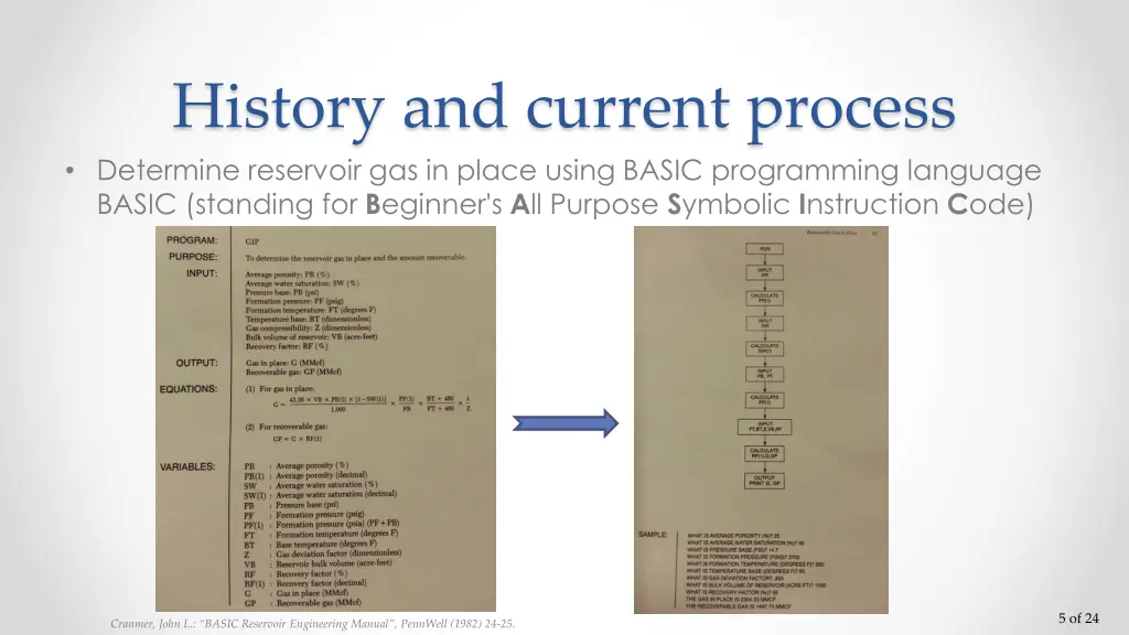 history and current process determine reservoir