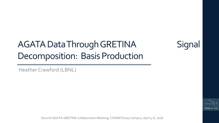 agata data through gretina signal decomposition