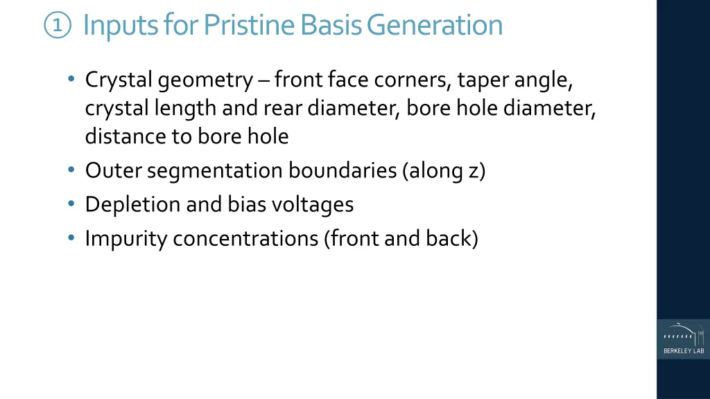 inputs for pristine basis generation