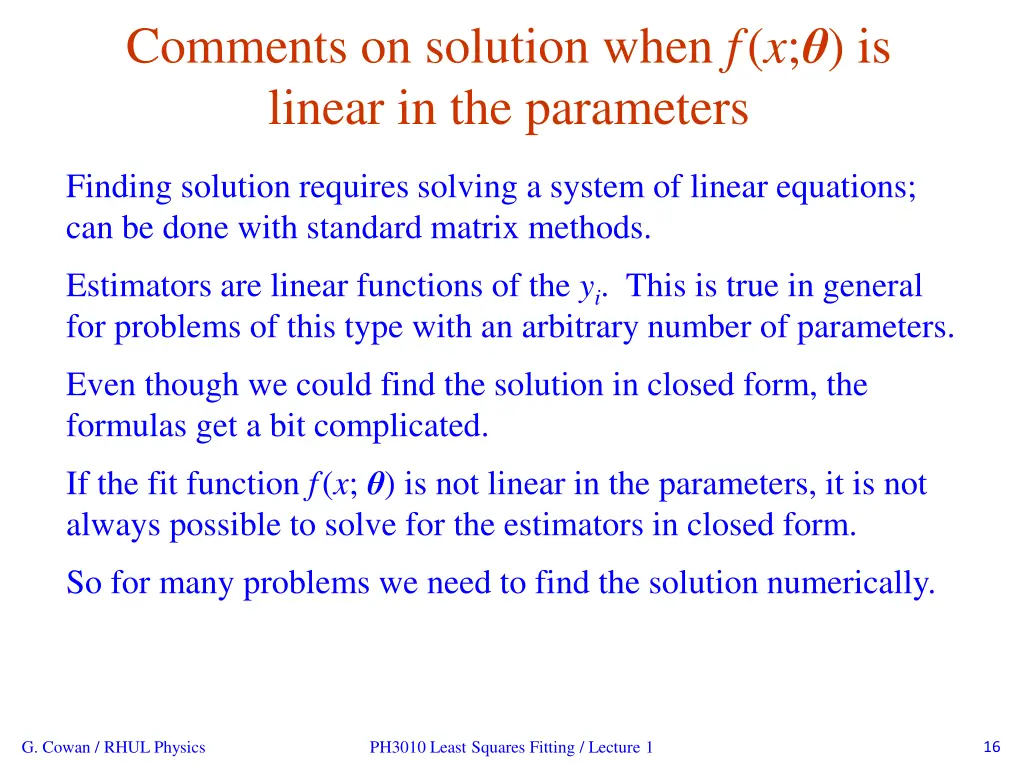 comments on solution when f x is linear