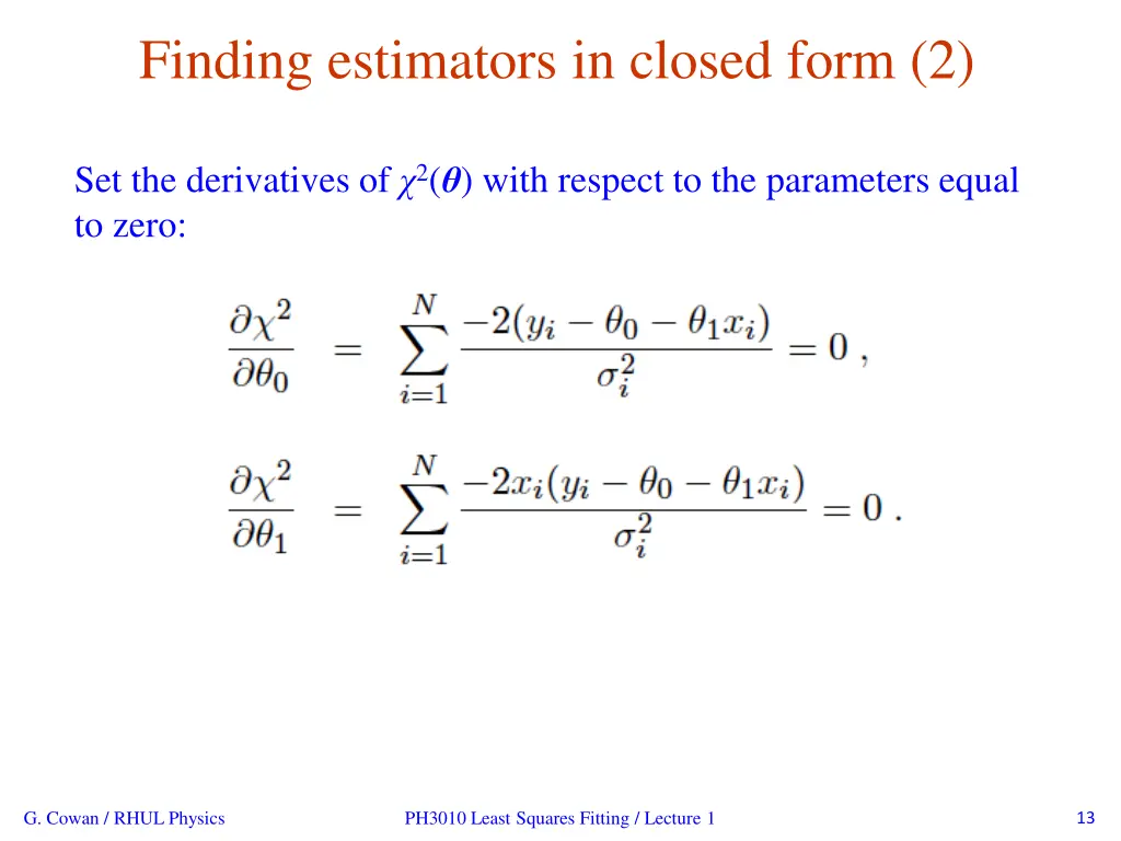 finding estimators in closed form 2