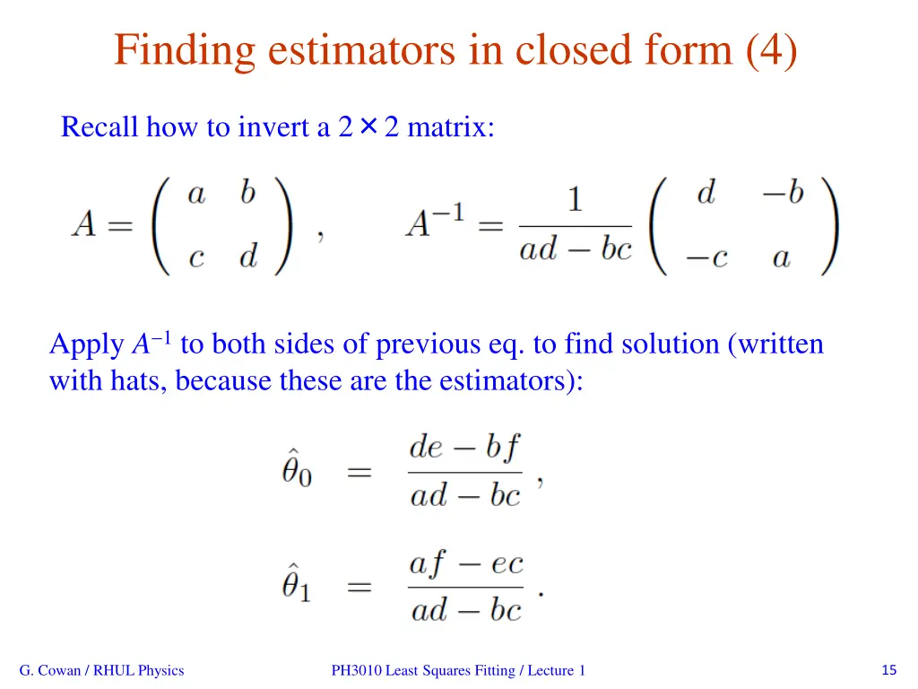 finding estimators in closed form 4