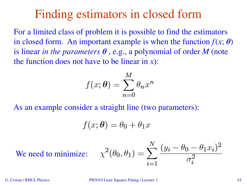 finding estimators in closed form