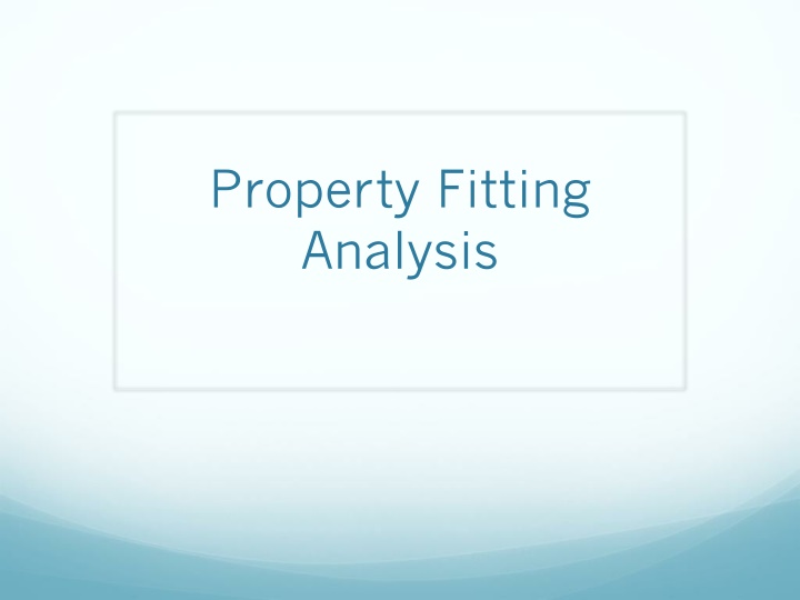 property fitting analysis