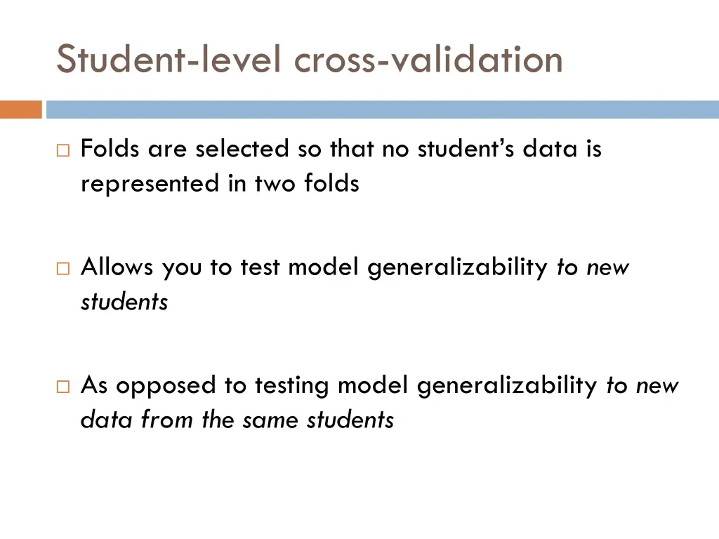 student level cross validation