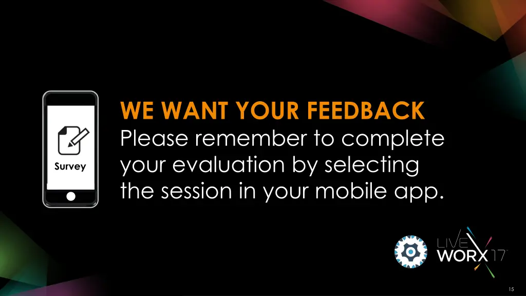 we want your feedback please remember to complete