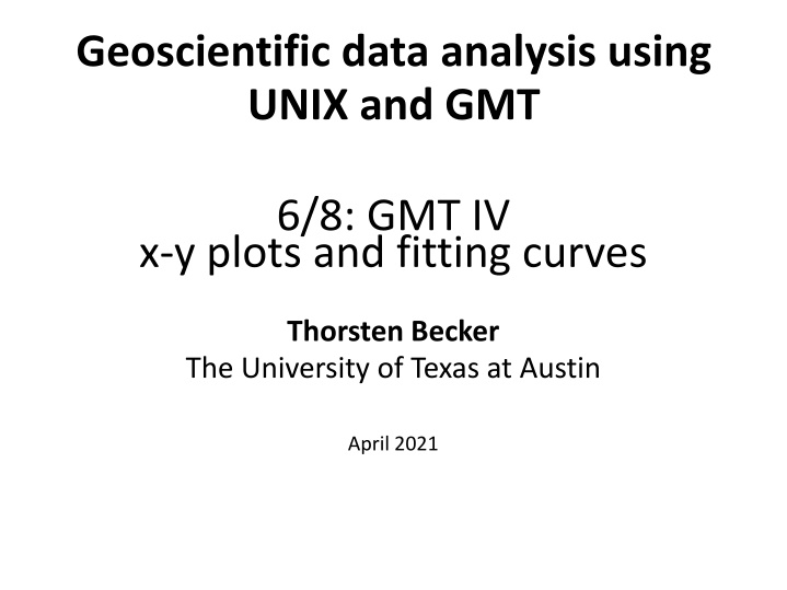 geoscientific data analysis using unix and gmt