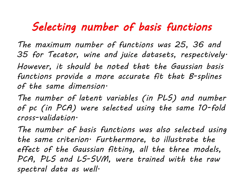 selecting number of basis functions the maximum