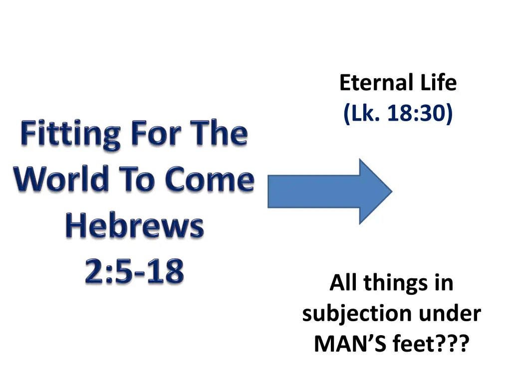 eternal life lk 18 30 1