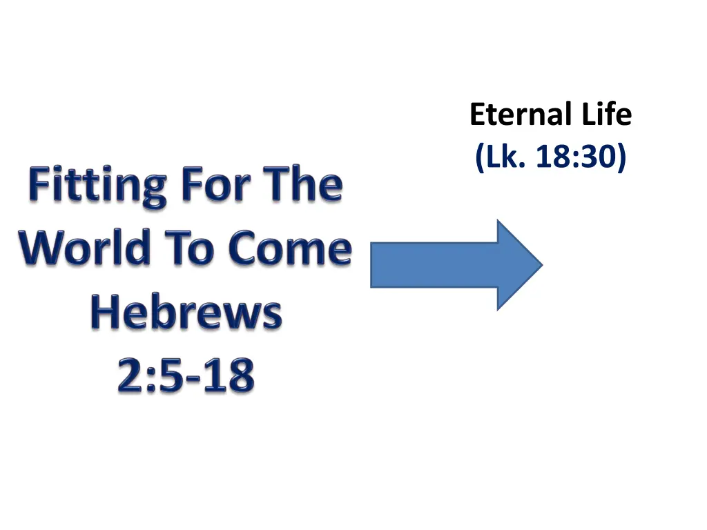 eternal life lk 18 30