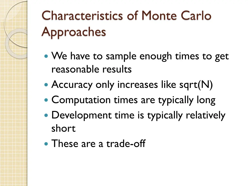 characteristics of monte carlo approaches