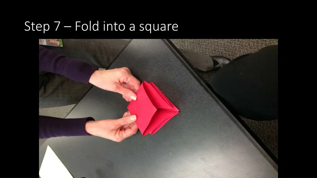 step 7 fold into a square