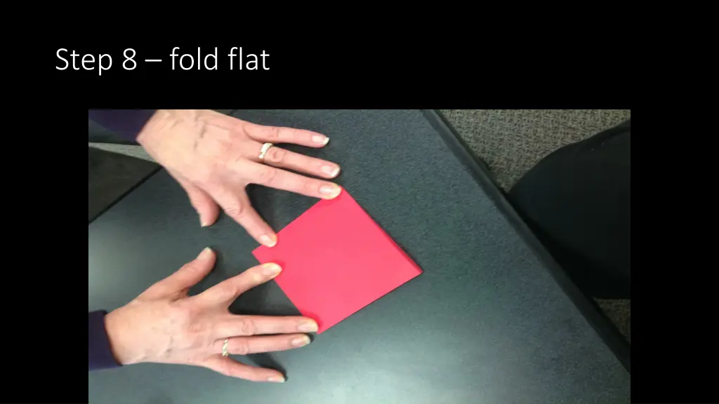 step 8 fold flat