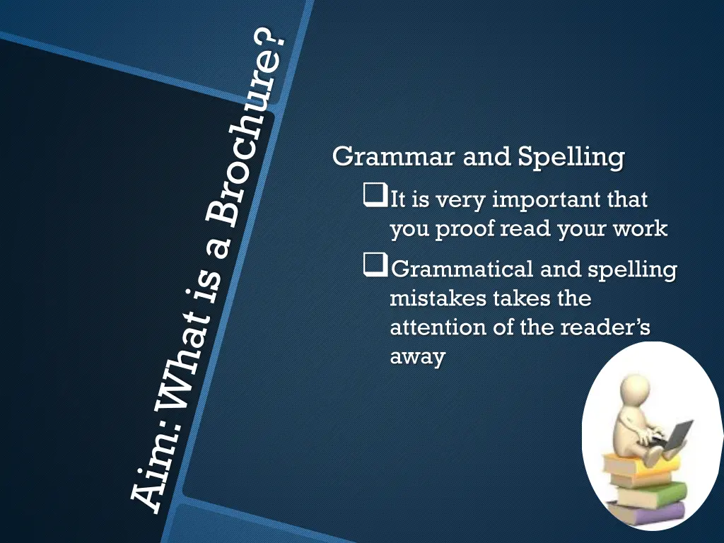 grammar and spelling it is very important that