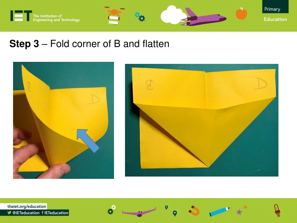 step 3 fold corner of b and flatten