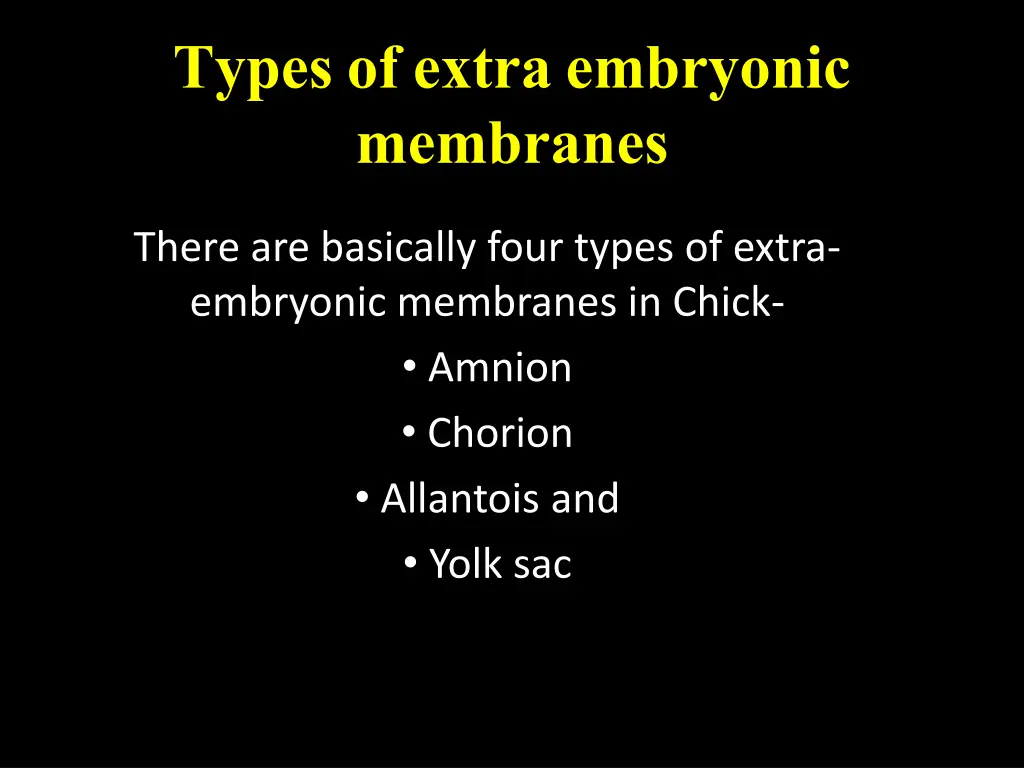 types of extra embryonic membranes