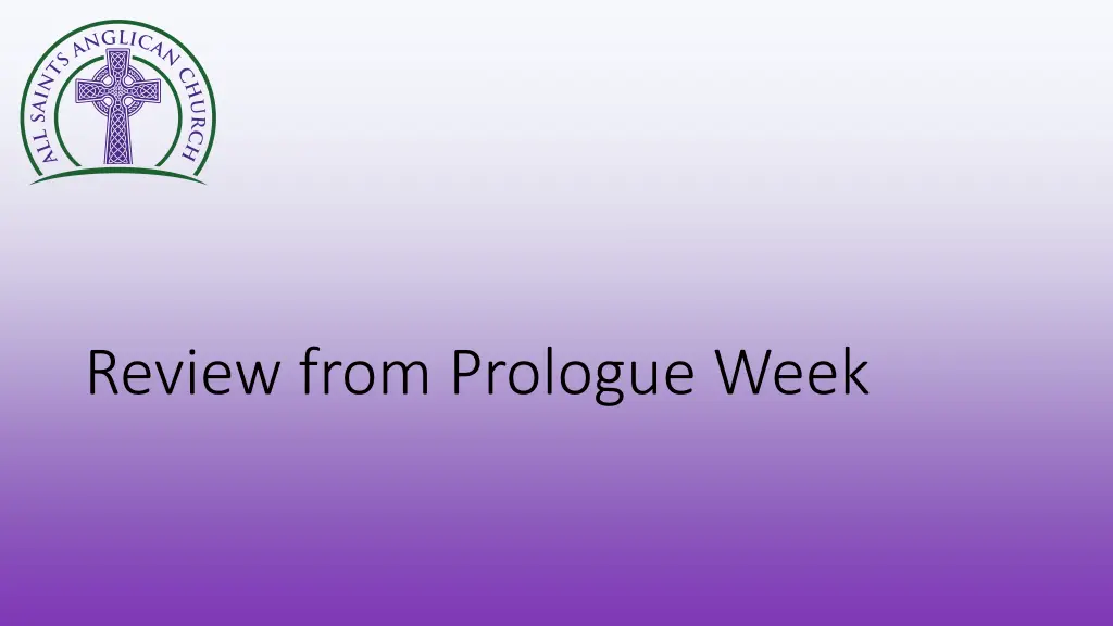 review from prologue week