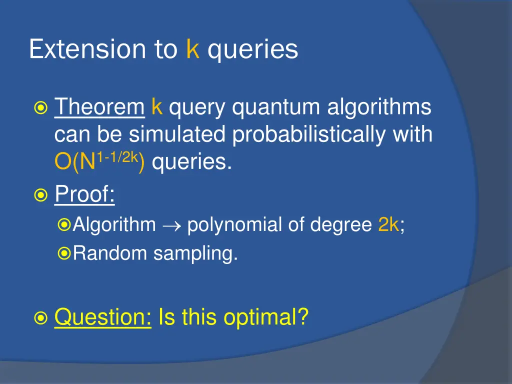 extension to k queries