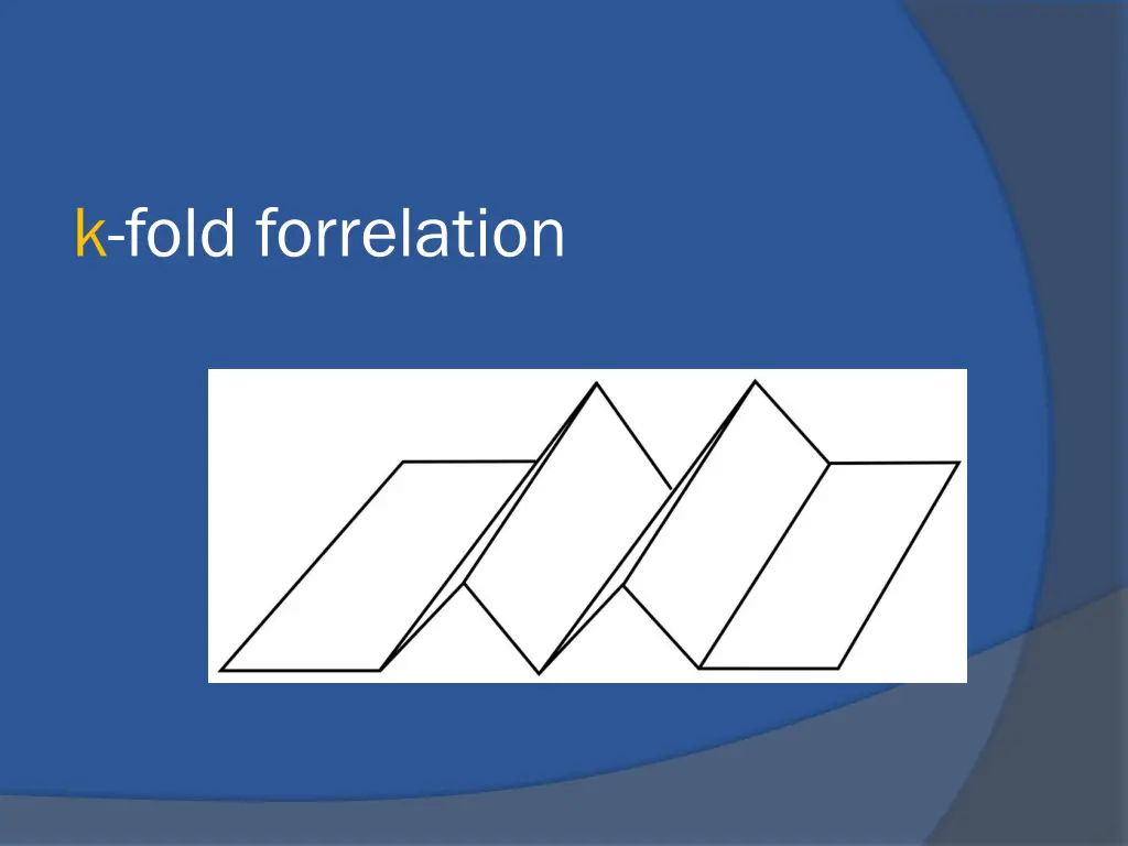 k fold forrelation