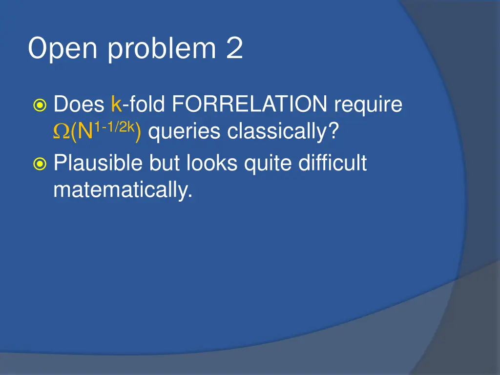 open problem 2