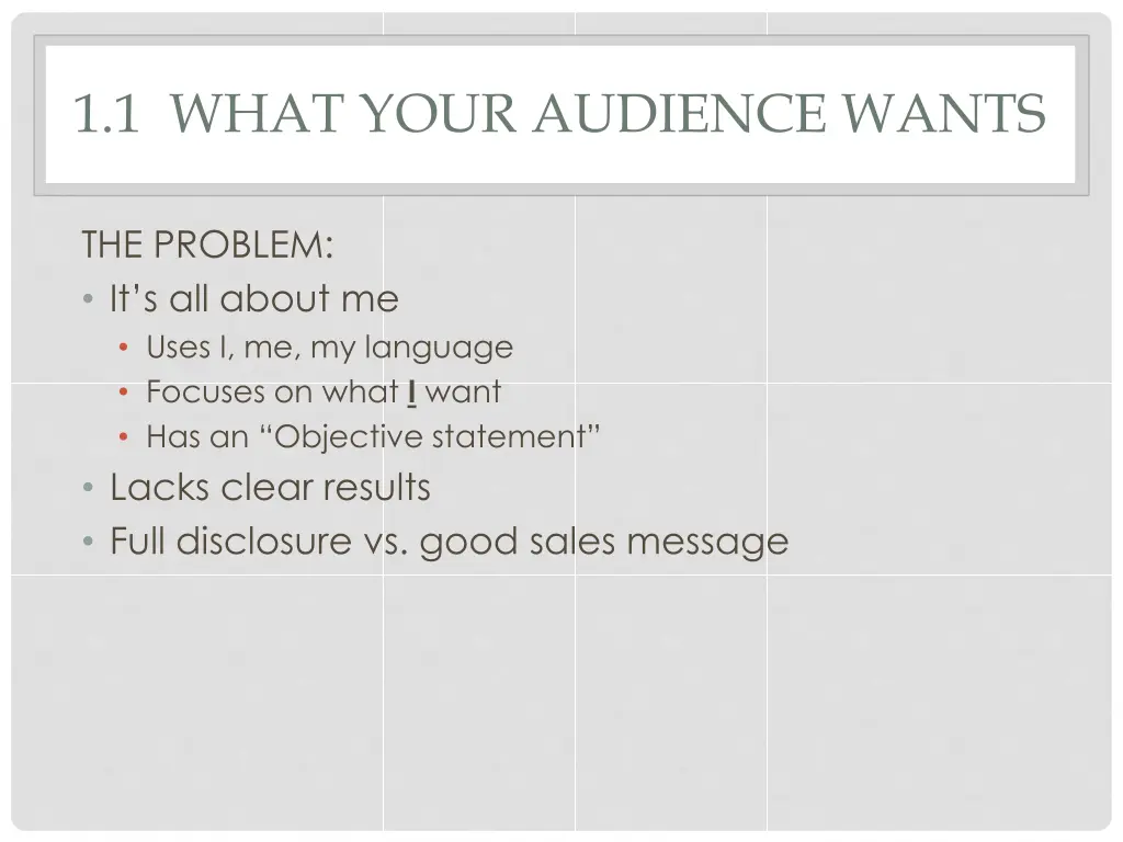 1 1 what your audience wants