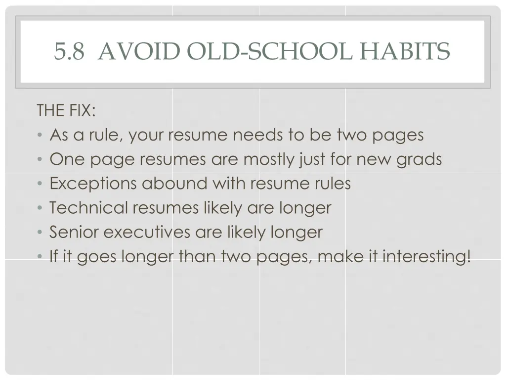 5 8 avoid old school habits