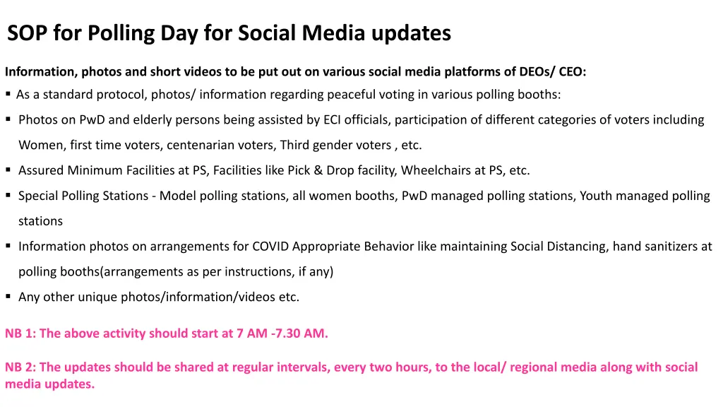 sop for polling day for social media updates