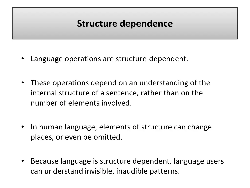 structure dependence