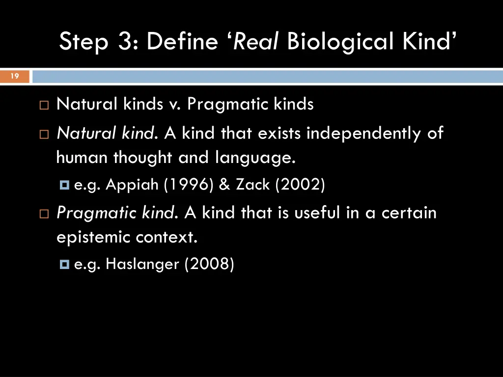 step 3 define real biological kind