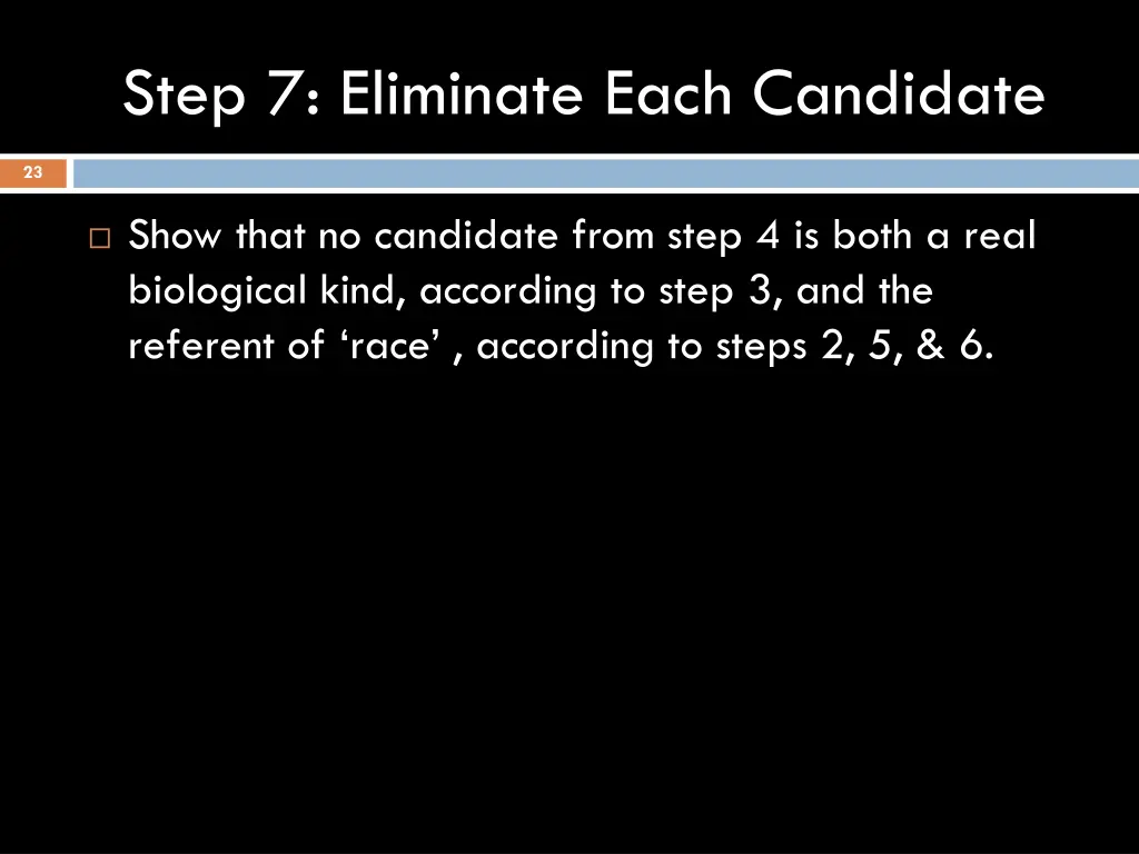 step 7 eliminate each candidate