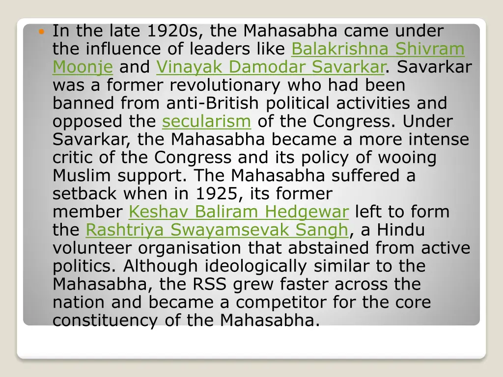in the late 1920s the mahasabha came under